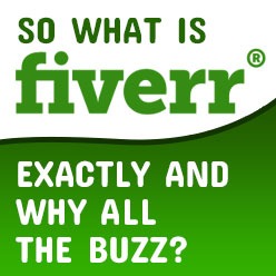 So What is Fiverr Exactly and Why All the Buzz?