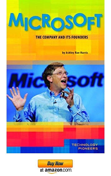 Microsoft The Company and Its Founders