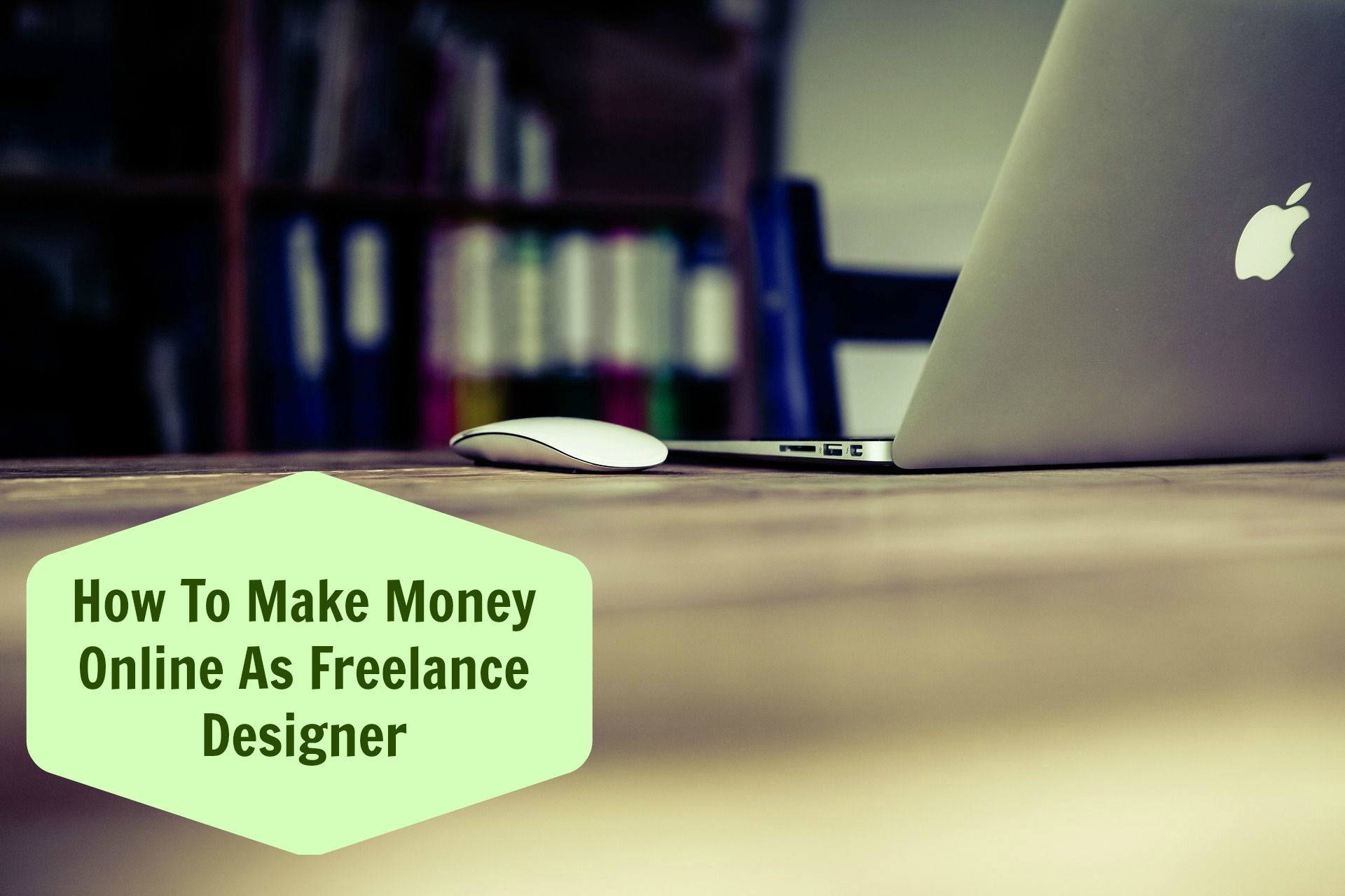 How To Make Money Online As Freelance Designer