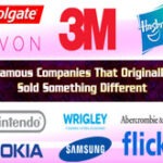 Famous Companies That Originally Sold Something Different