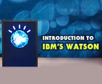 Introduction to IBM’s Watson