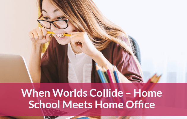 When Worlds Collide   Home School Meets Home Office