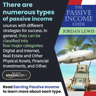 There are numerous types of passive income sources with different strategies for success. In general, they can be classified into four major categories: Digital and Internet, Real Estate and Other Physical Assets, Financial Investments, and Other.